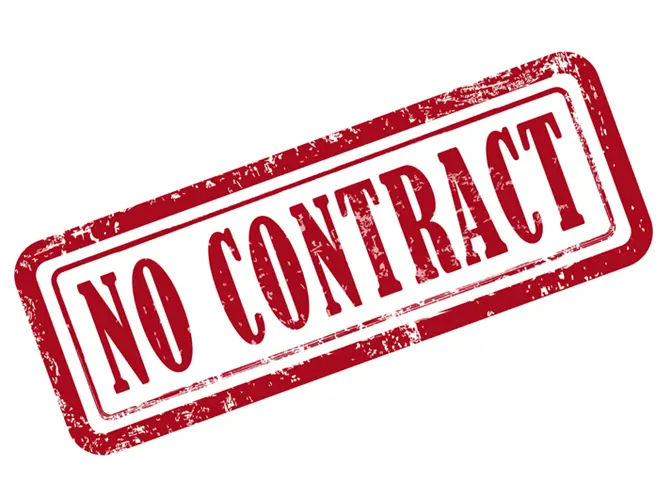 NO CONTRACT